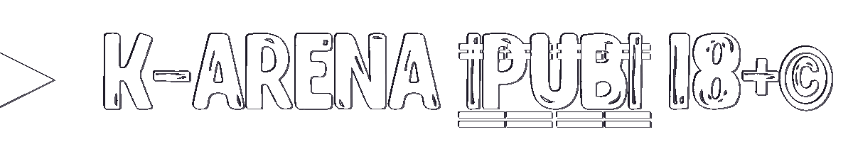 ► K-ARENA |͇̿P͇̿U͇̿B͇̿| 18+©